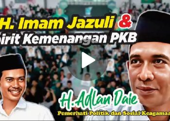 KH Imam Jazuli dan Spirit Memenangkan PKB