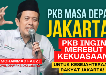 PKB Masa Depan Jakarta, Artinya PKB Ingin Merebut Kekuasaan untuk Kesejahteraan Rakyat Jakarta