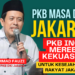 PKB Masa Depan Jakarta, Artinya PKB Ingin Merebut Kekuasaan untuk Kesejahteraan Rakyat Jakarta