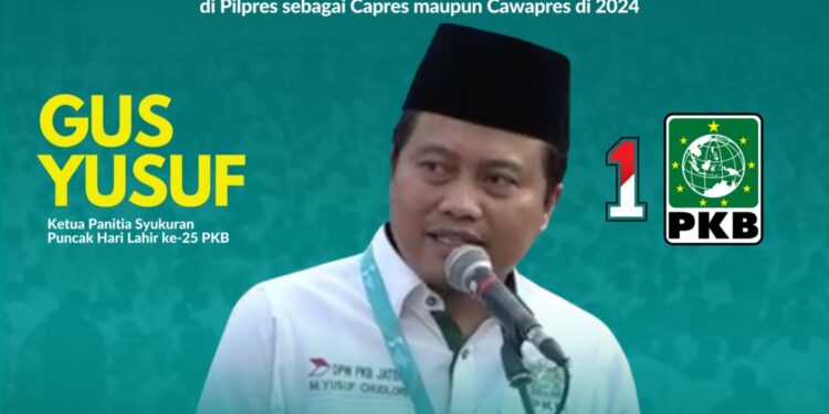 Gus Yusuf Chudlory: Selalu Menang di 4 Kali Pilpres Sebelumnya, PKB Tak Ragu Bakal Menang di Pilpres 2024!