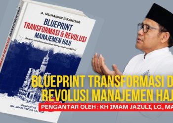 Bedah Buku: Blueprint Transformasi dan Revolusi Manajemen Haji
