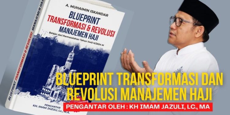 Bedah Buku: Blueprint Transformasi dan Revolusi Manajemen Haji